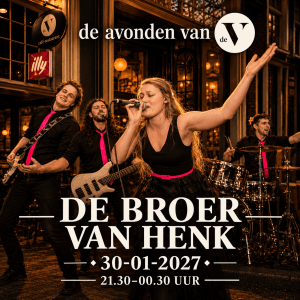 De avonden van de V - Broer van Henk live