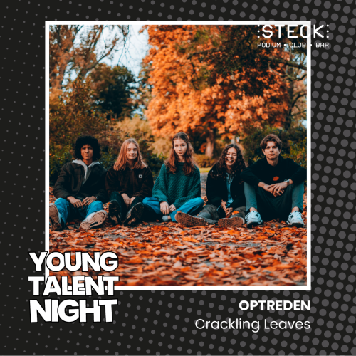 24 10 11 Young Talent Night Crackling Leaves Post