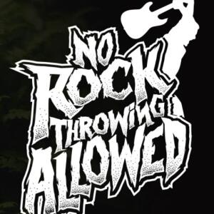 No Rock Throwing Allowed 